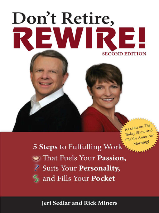 Title details for Don't Retire, Rewire! by Jeri Sedlar - Available